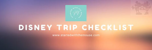 Disney Trip Checklist! Check ze alle 12